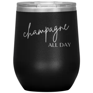 Champagne All Day Wine Tumbler
