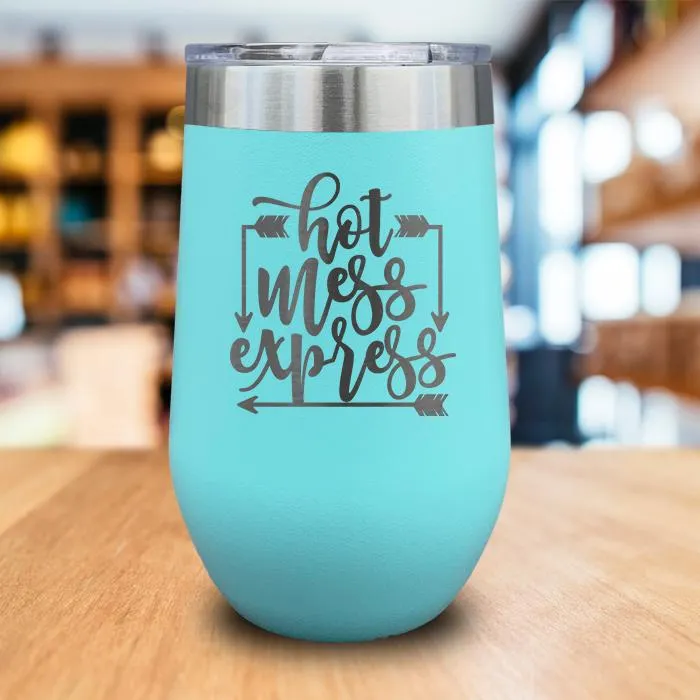 Hot Mess Express Engraved Wine Tumbler
