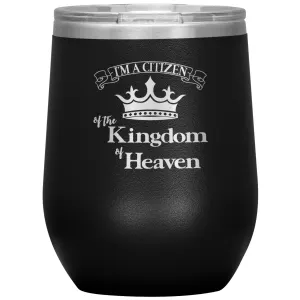 I'm a Citizen, 12 oz Wine Tumbler