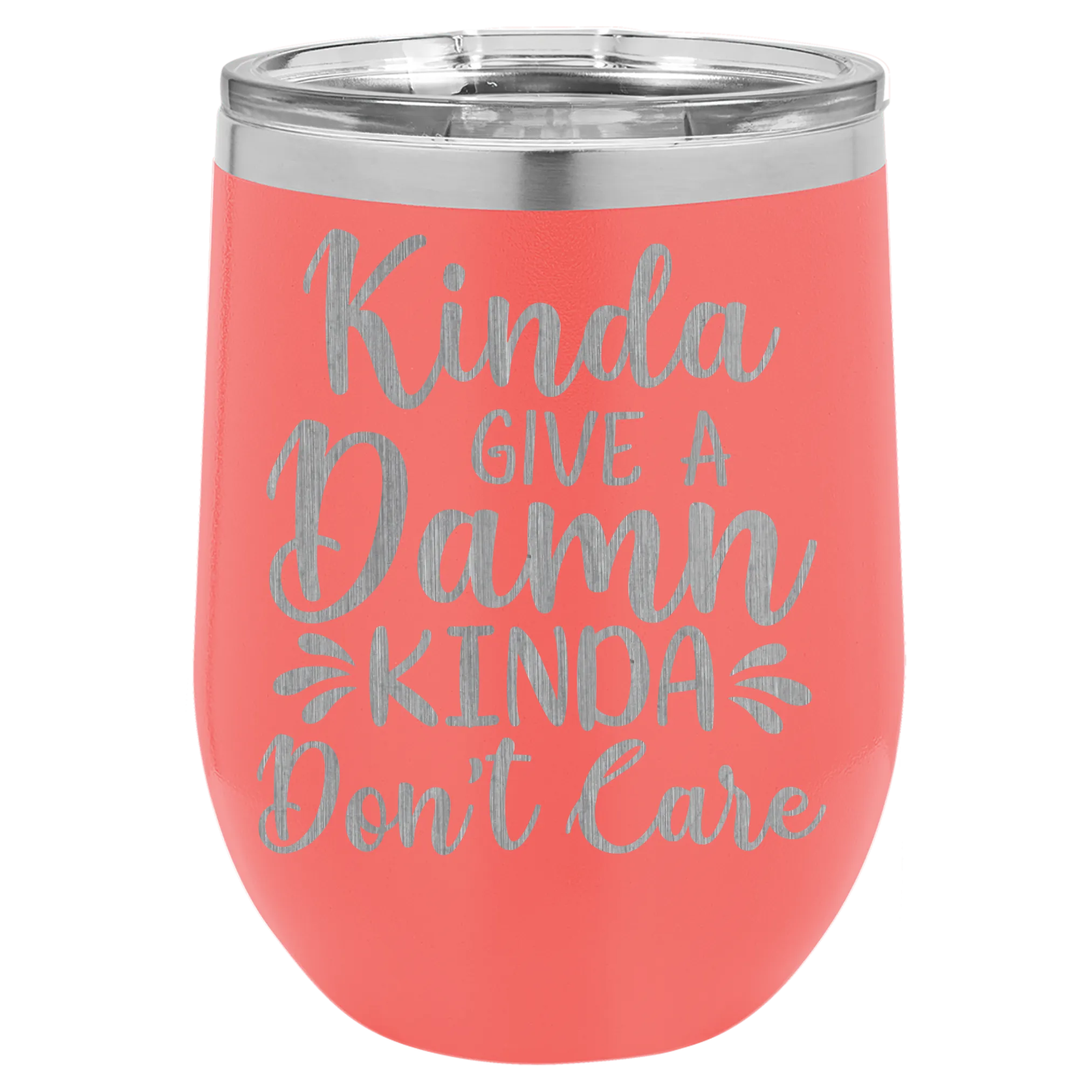 Kinda give a damn Kinda Don't care wine tumbler