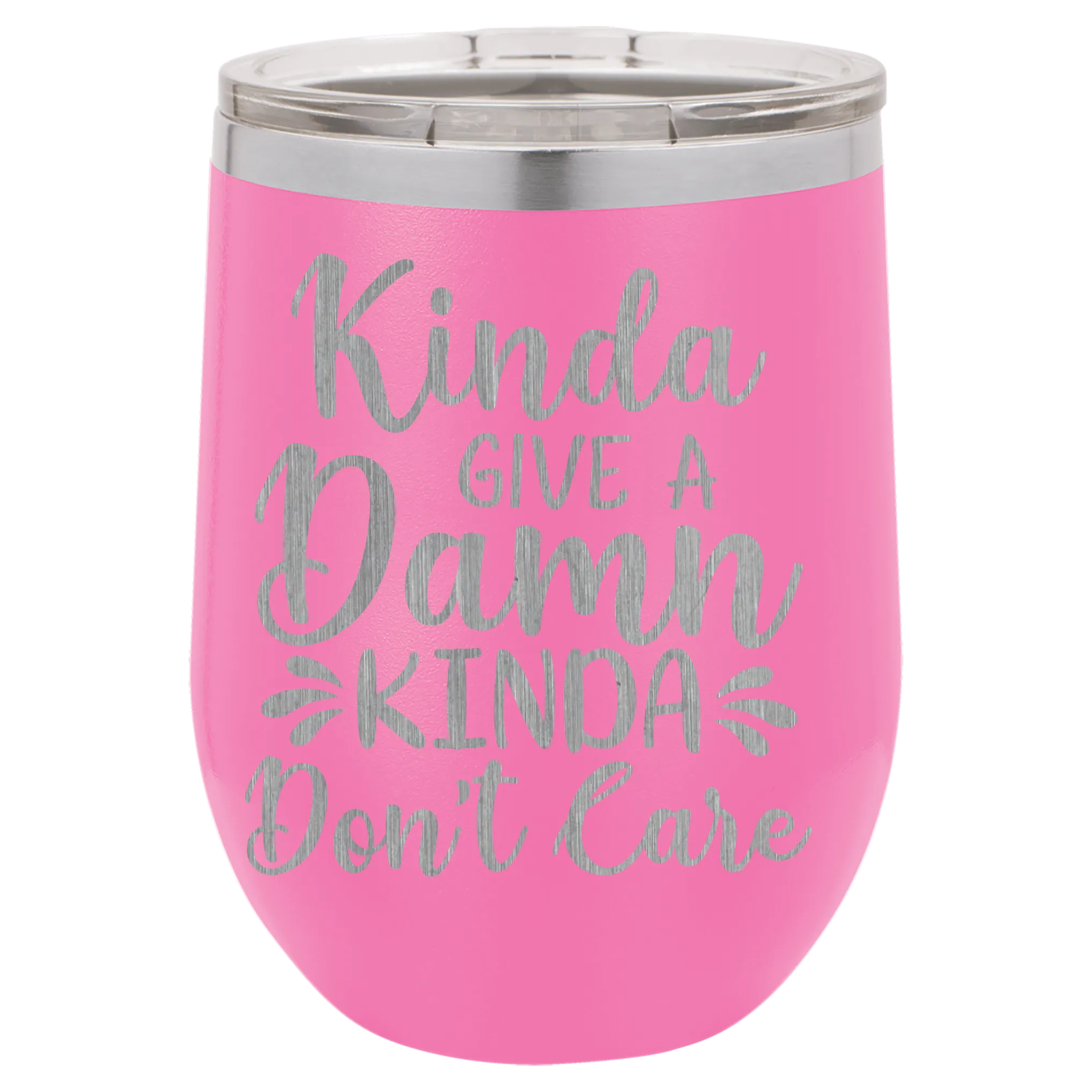 Kinda give a damn Kinda Don't care wine tumbler