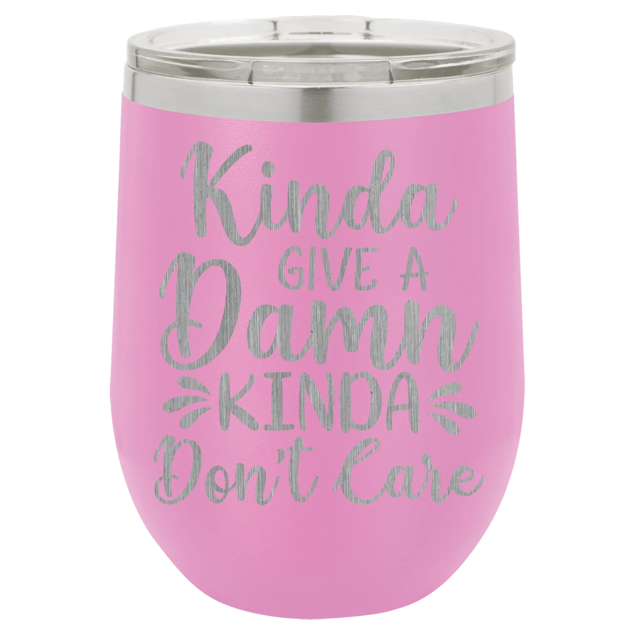 Kinda give a damn Kinda Don't care wine tumbler