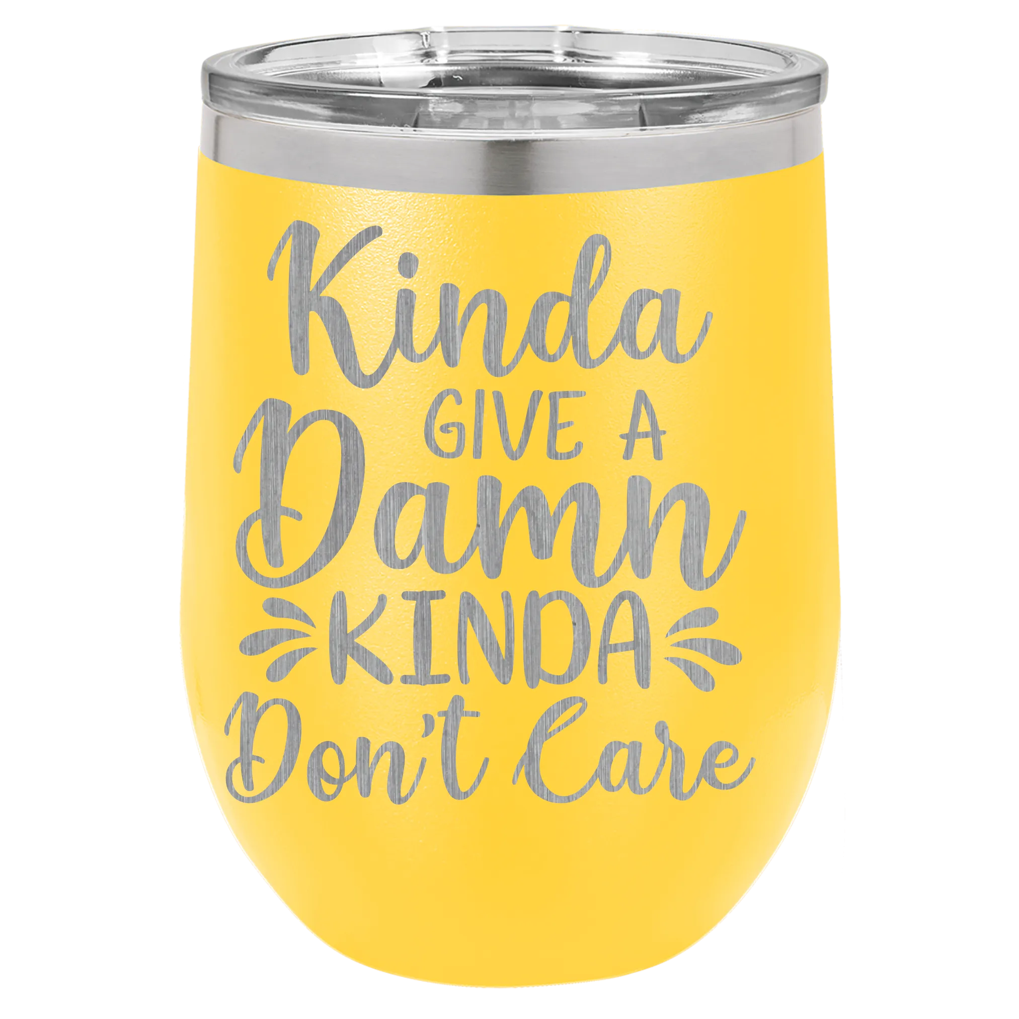 Kinda give a damn Kinda Don't care wine tumbler