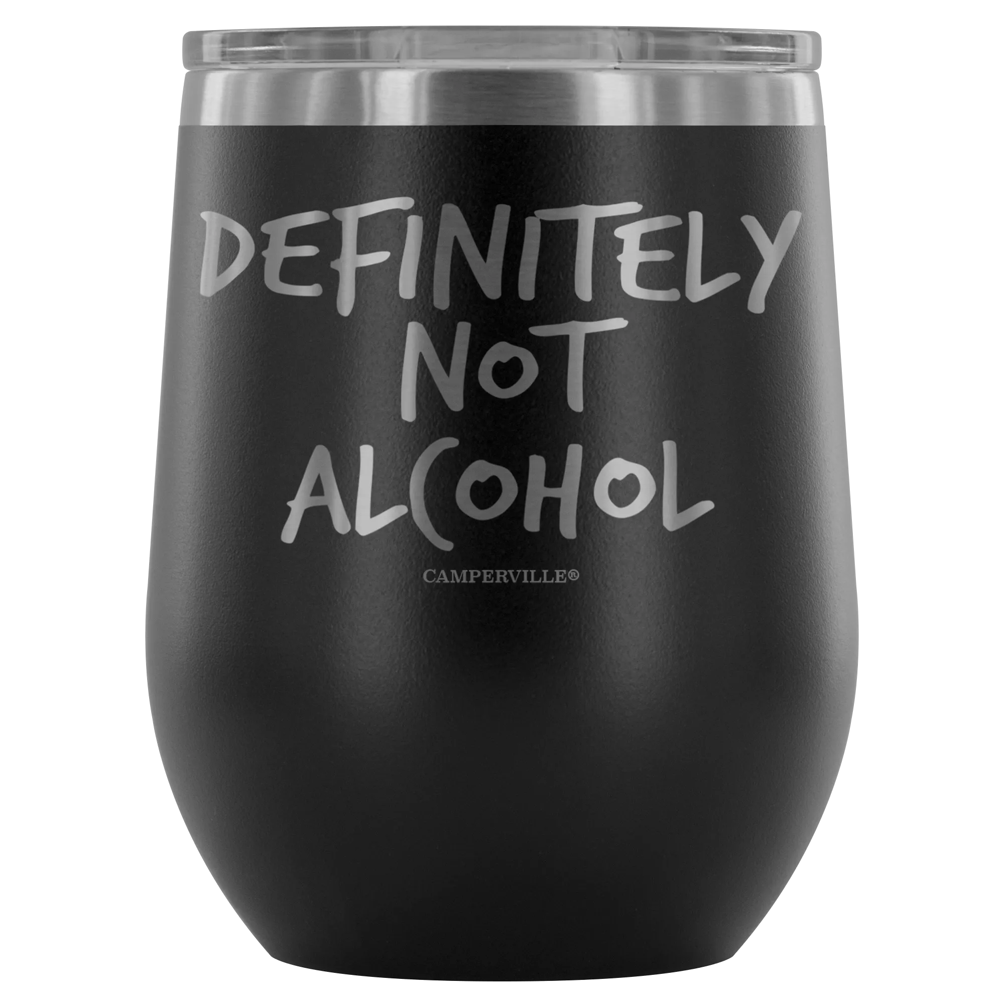 "Definitely Not Wine" - Stemless Wine Cup