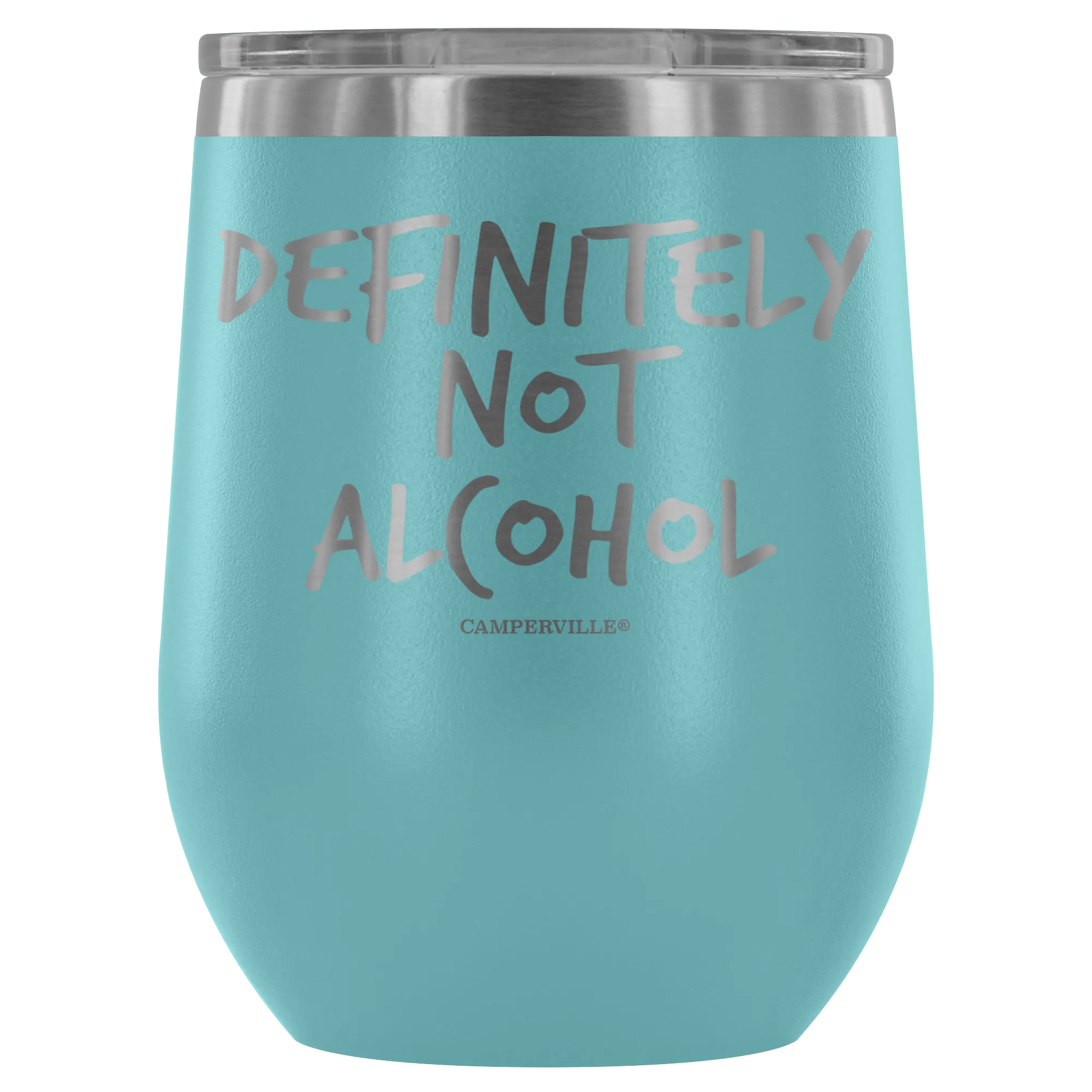 "Definitely Not Wine" - Stemless Wine Cup