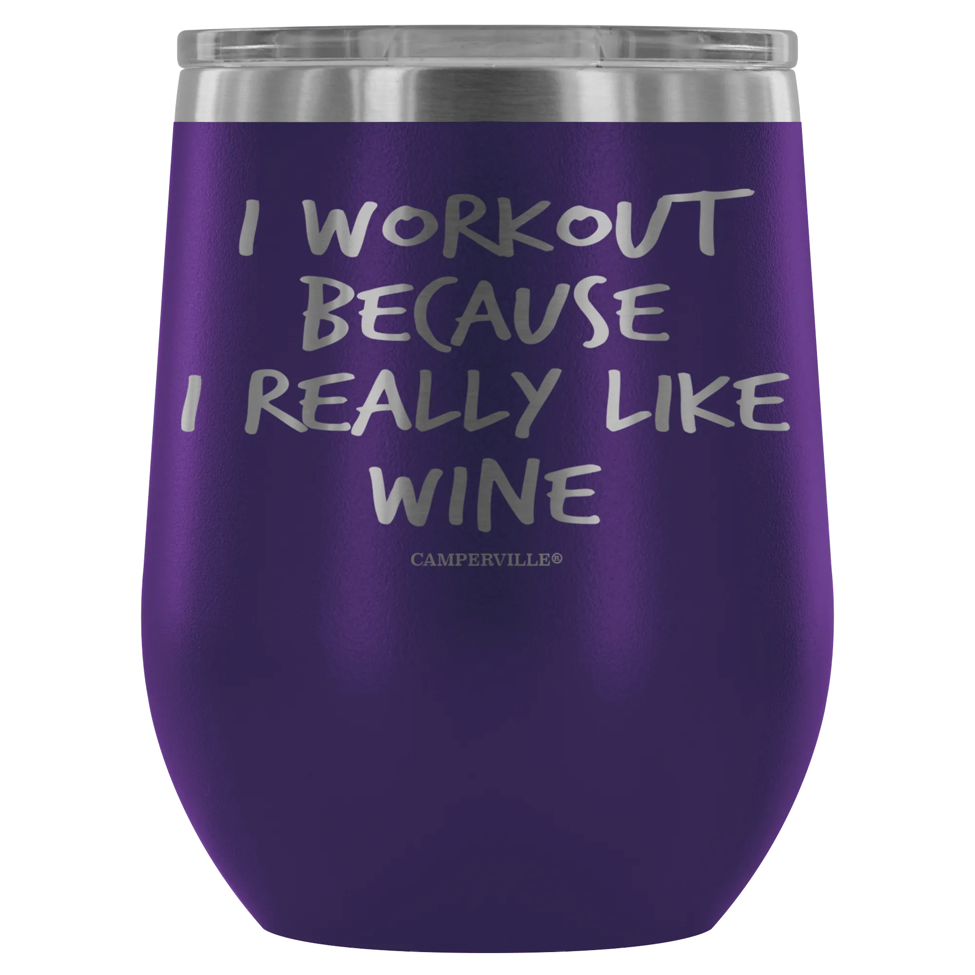 "I Workout Because I Really Like Wine" Stemless Wine Cup