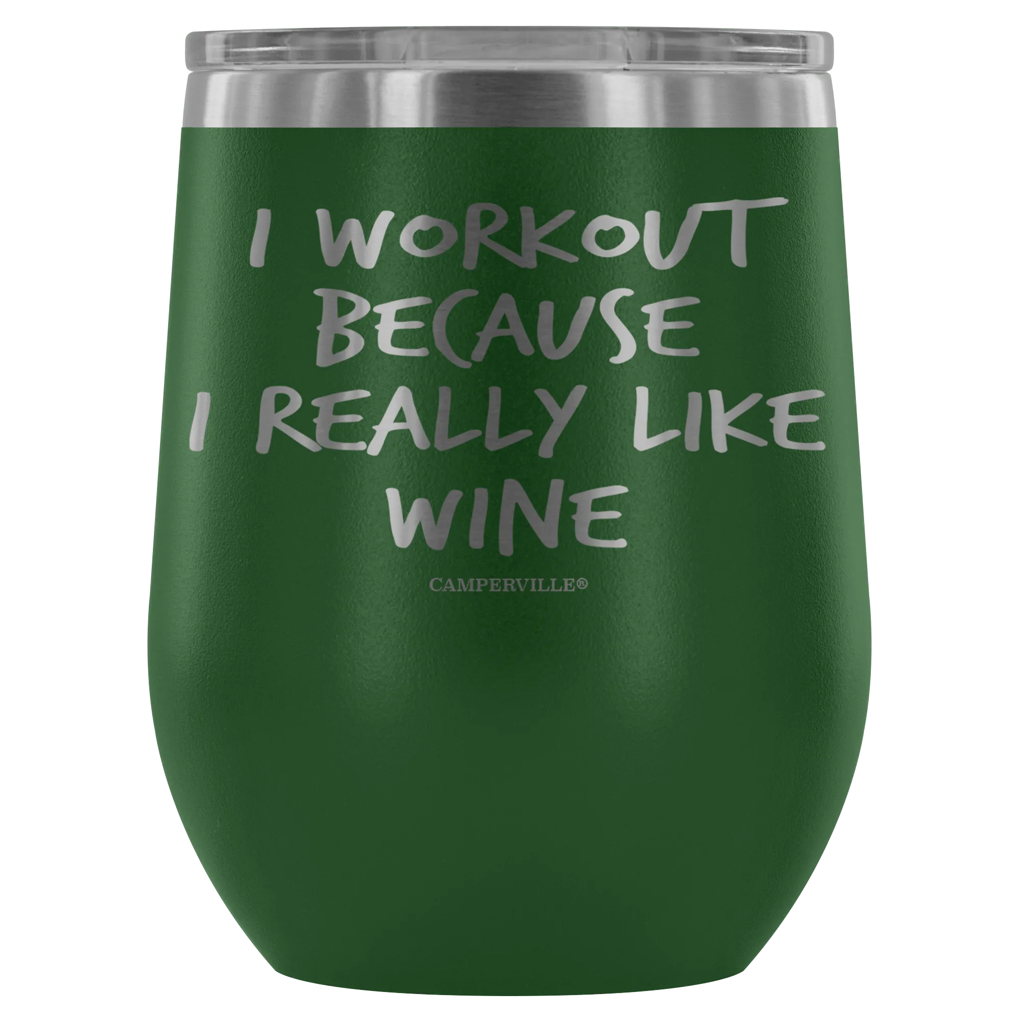 "I Workout Because I Really Like Wine" Stemless Wine Cup