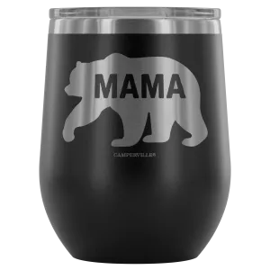"Mama Bear" - Stemless Wine Cup