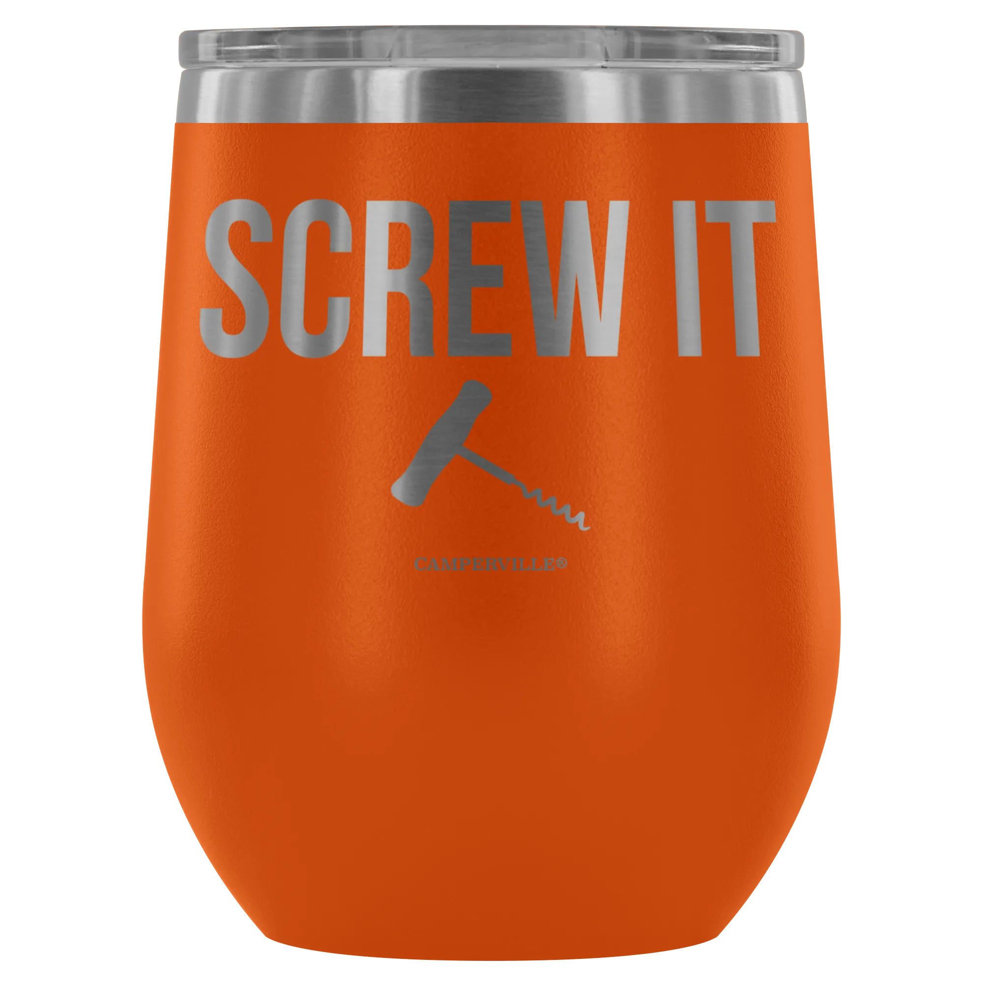 "Screw It" Stemless Wine Cup