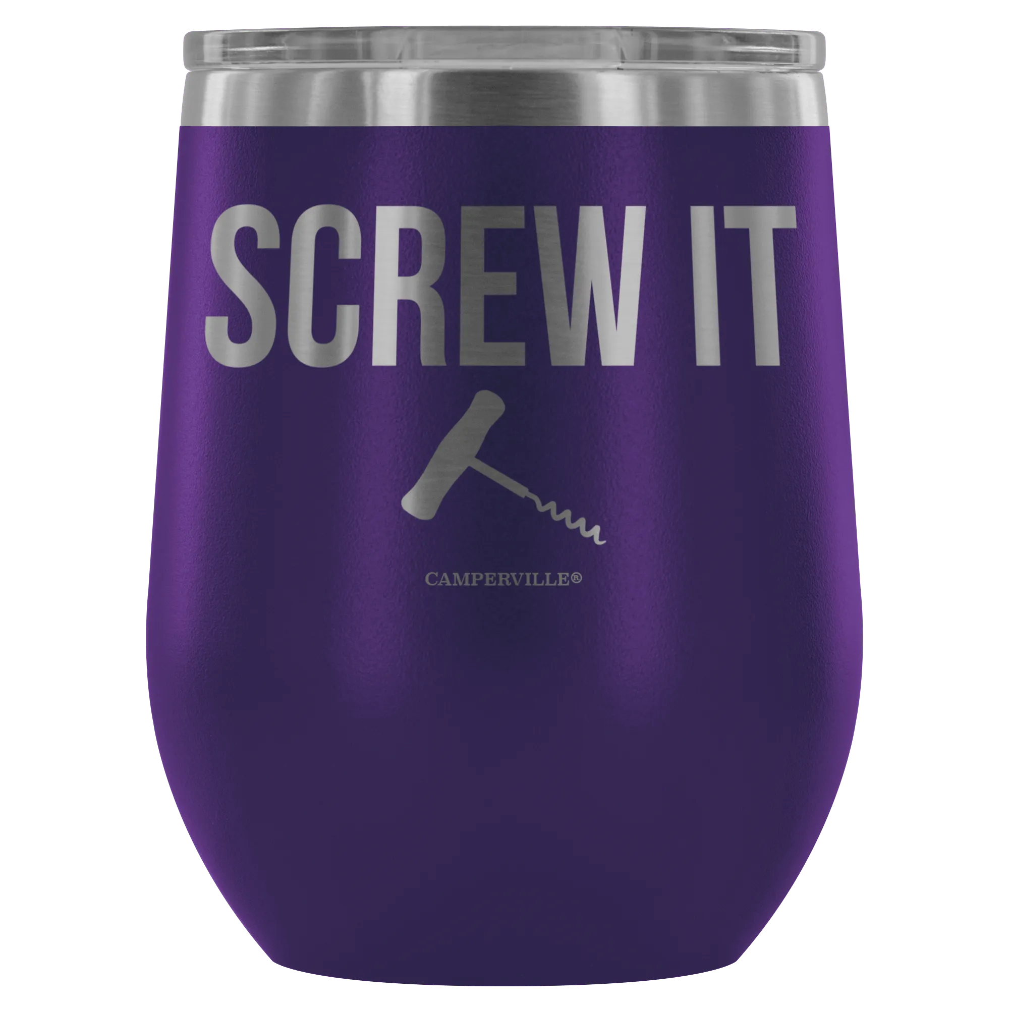 "Screw It" Stemless Wine Cup