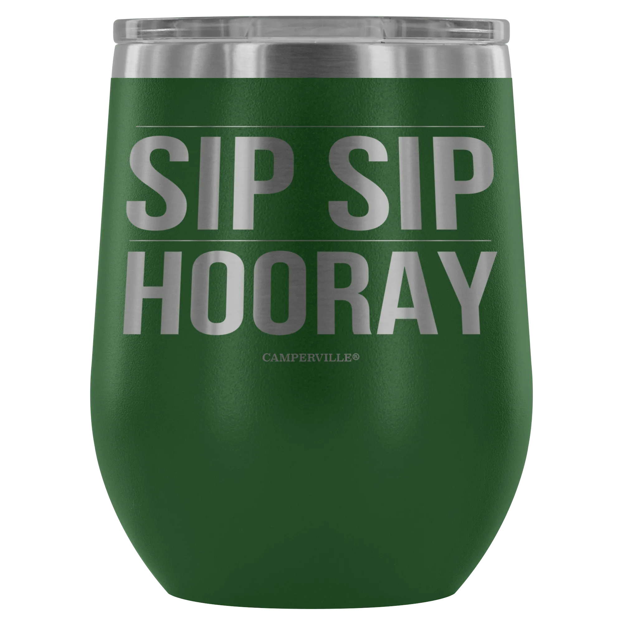 "Sip Sip Hooray" Stemless Wine Cup