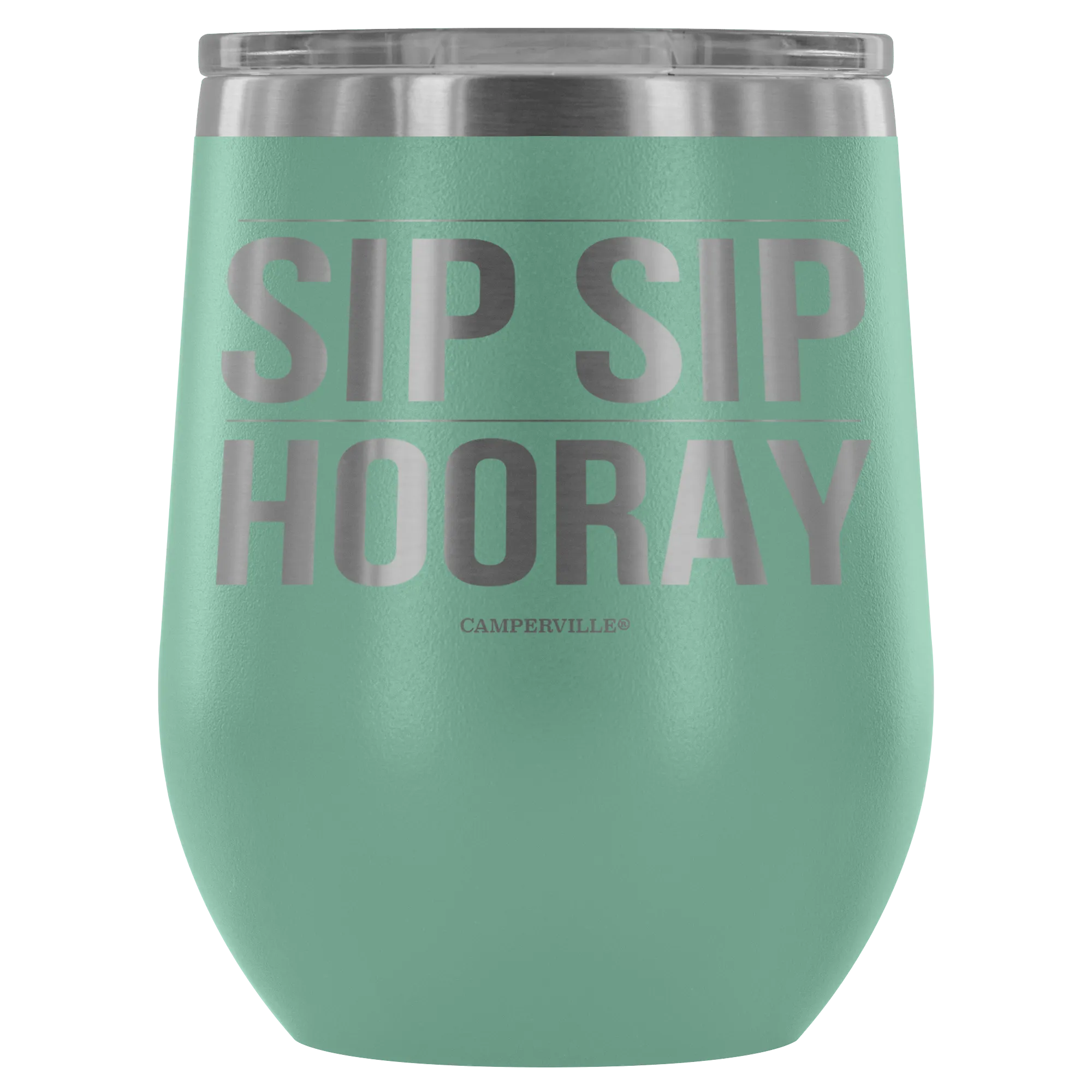 "Sip Sip Hooray" Stemless Wine Cup