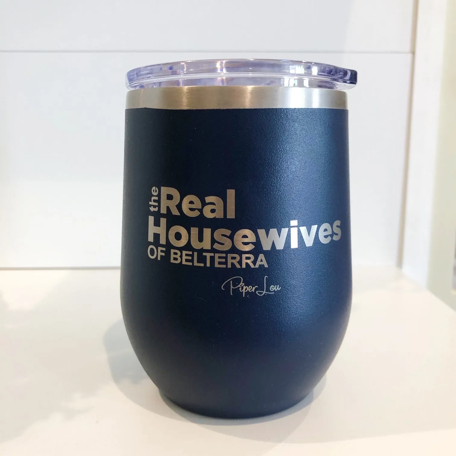 Real Housewives Insulated Wine Cup