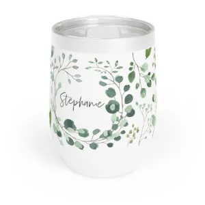 Stephanie - Chill Wine Tumbler