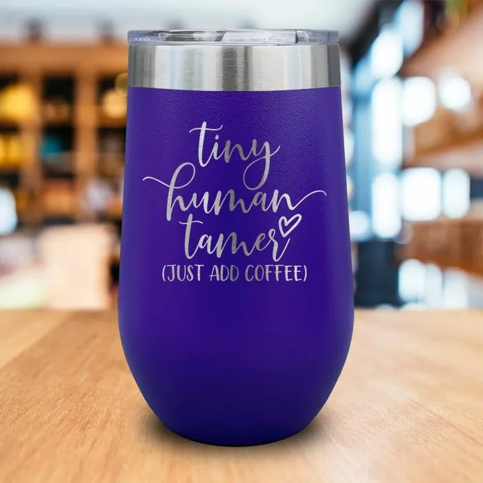 Tiny Human Tamer Engraved Wine Tumbler