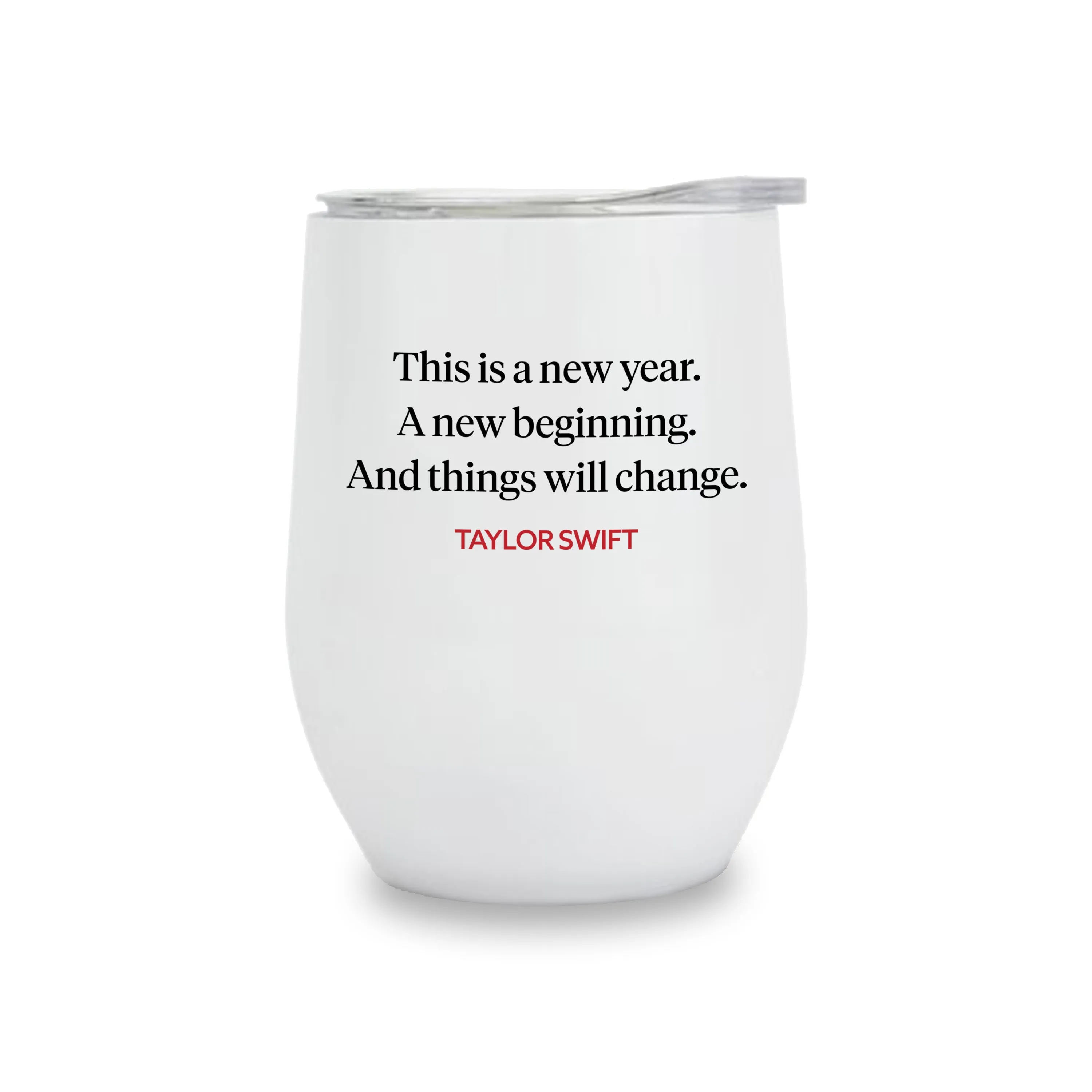 Wine Tumblers - New Year, New Beginning - Taylor Swift